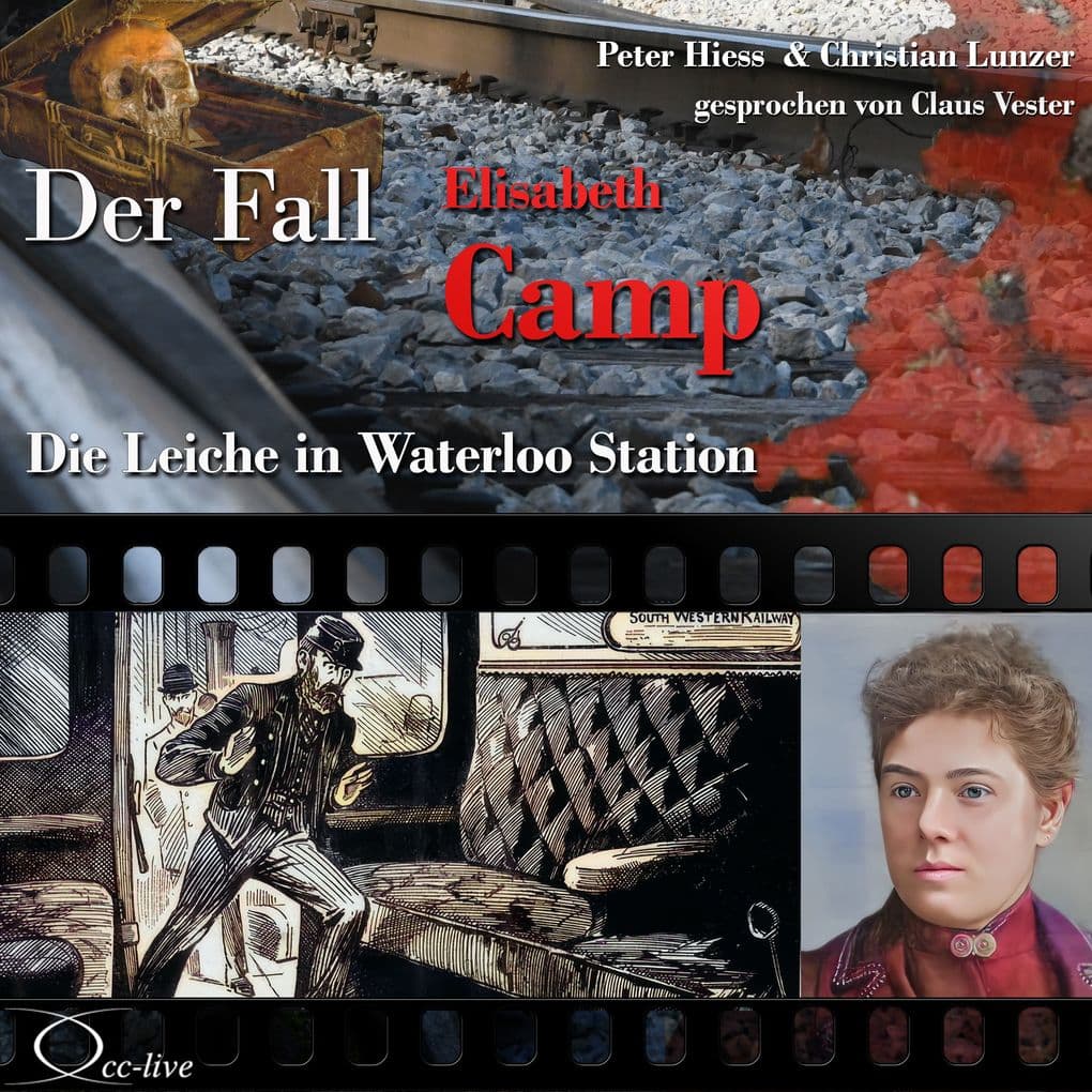 Die Leiche in Waterloo Station - Der Fall Elisabeth Camp