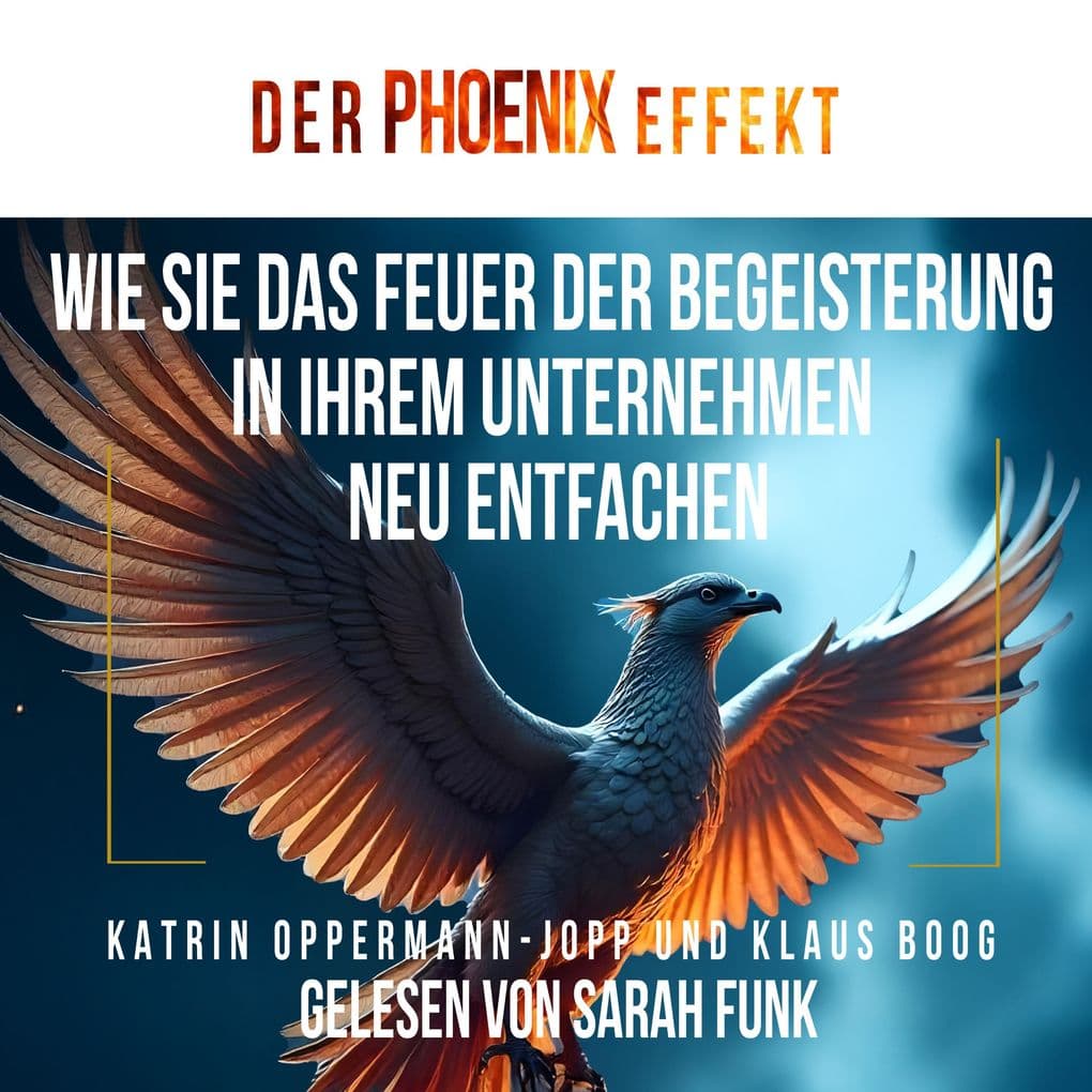 Der Phoenix Effekt