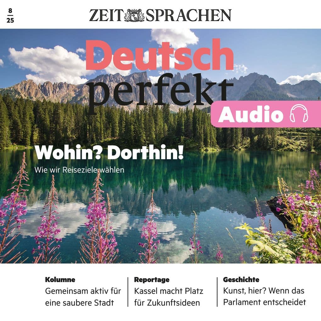 Deutsch perfekt Audio - Wohin? Dorthin!