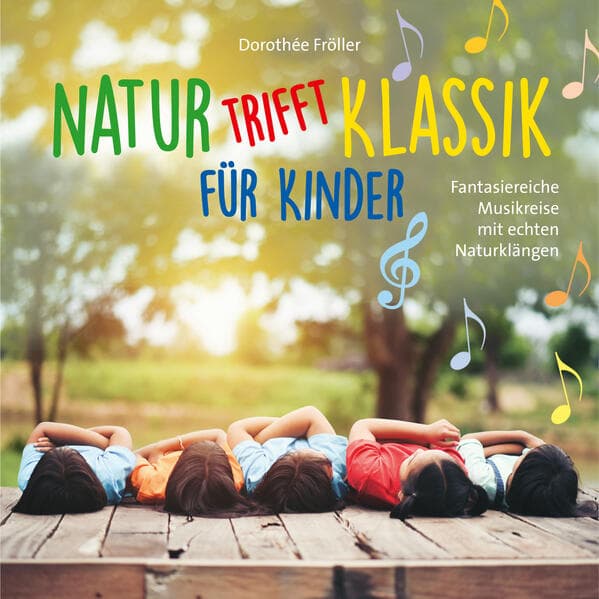 Natur trifft Klassik-für Kinder