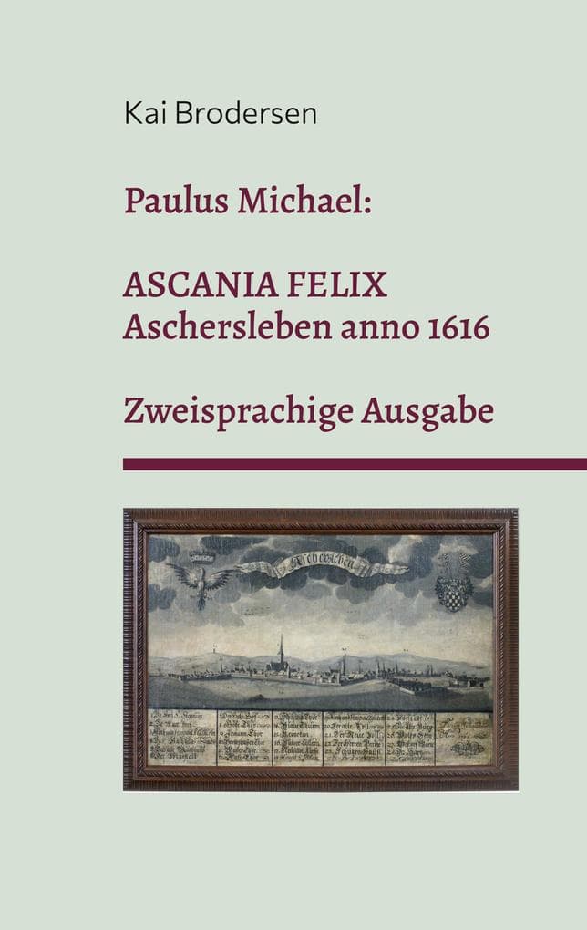 Paulus Michael: Ascania felix