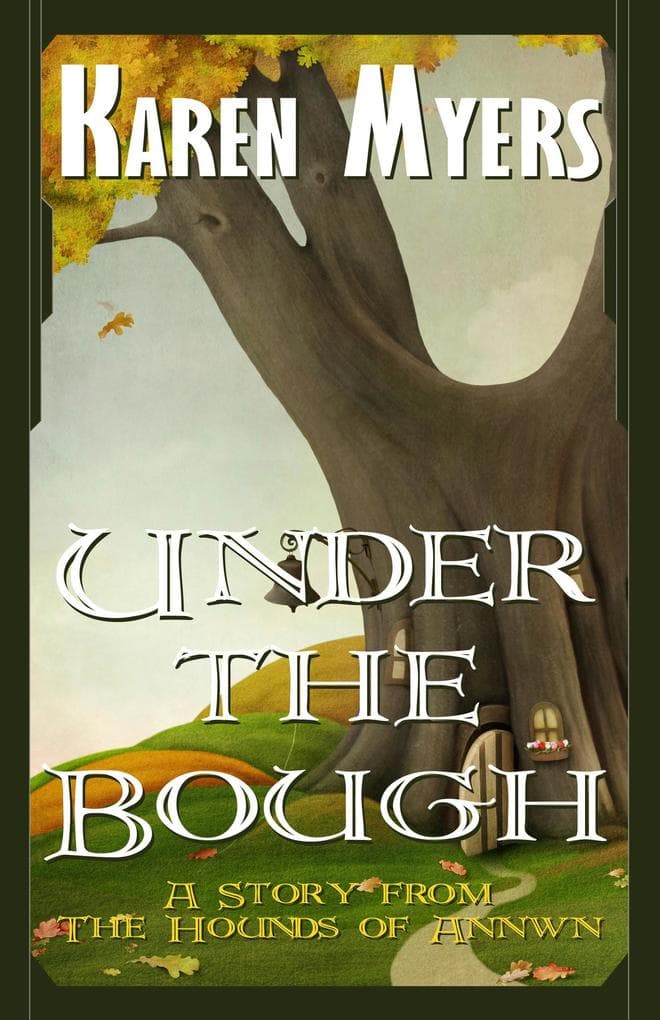 Under the Bough (The Hounds of Annwn, #7)