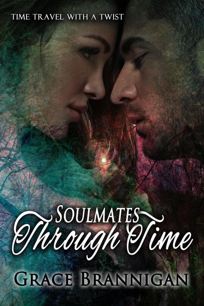 Soulmates Through Time (Women of Strength, #2)