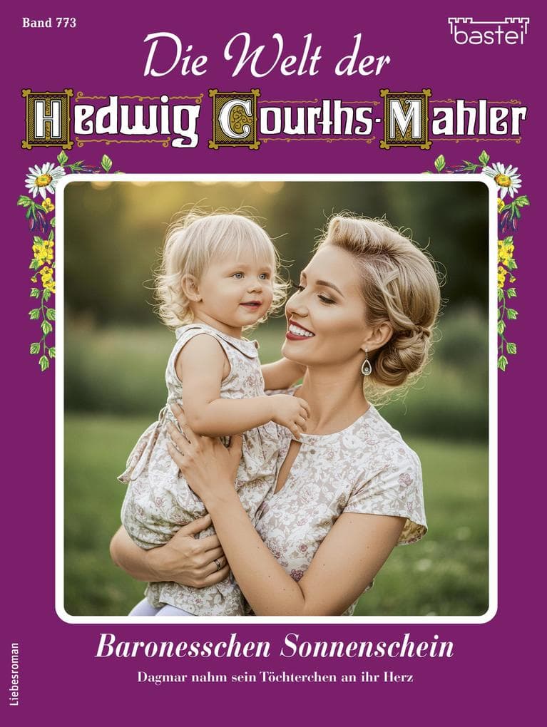 Die Welt der Hedwig Courths-Mahler 773