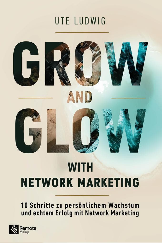 Grow and Glow with Network Marketing