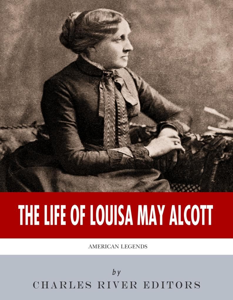 The Life of Louisa May Alcott