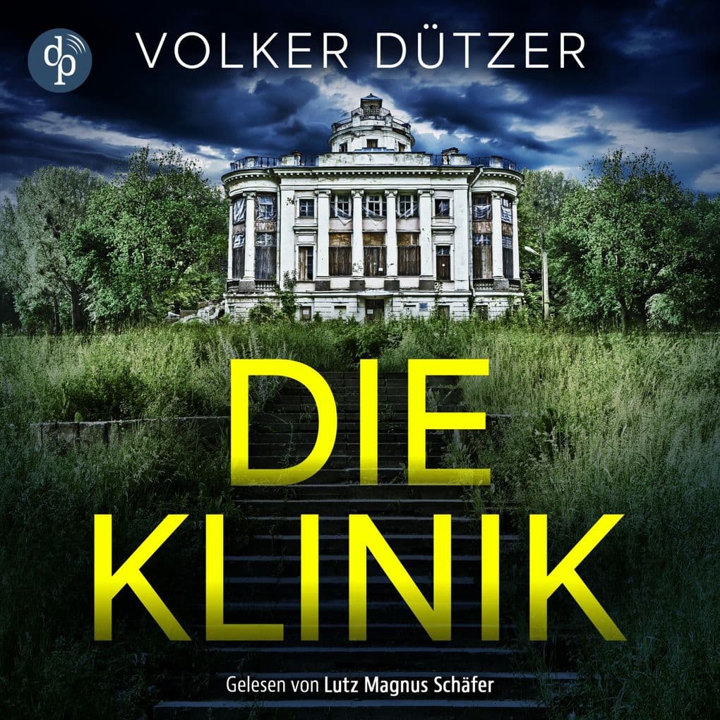Die Klinik | Thriller Hörbuch
