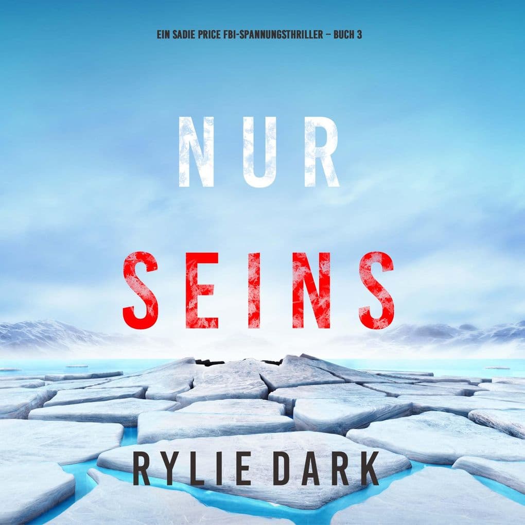 Nur seins (Ein Sadie Price FBI-Spannungsthriller Buch 3)