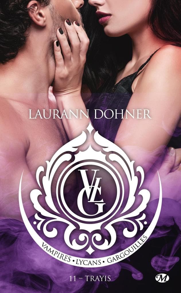 Vampires, Lycans, Gargouilles, T11 : Trayis
