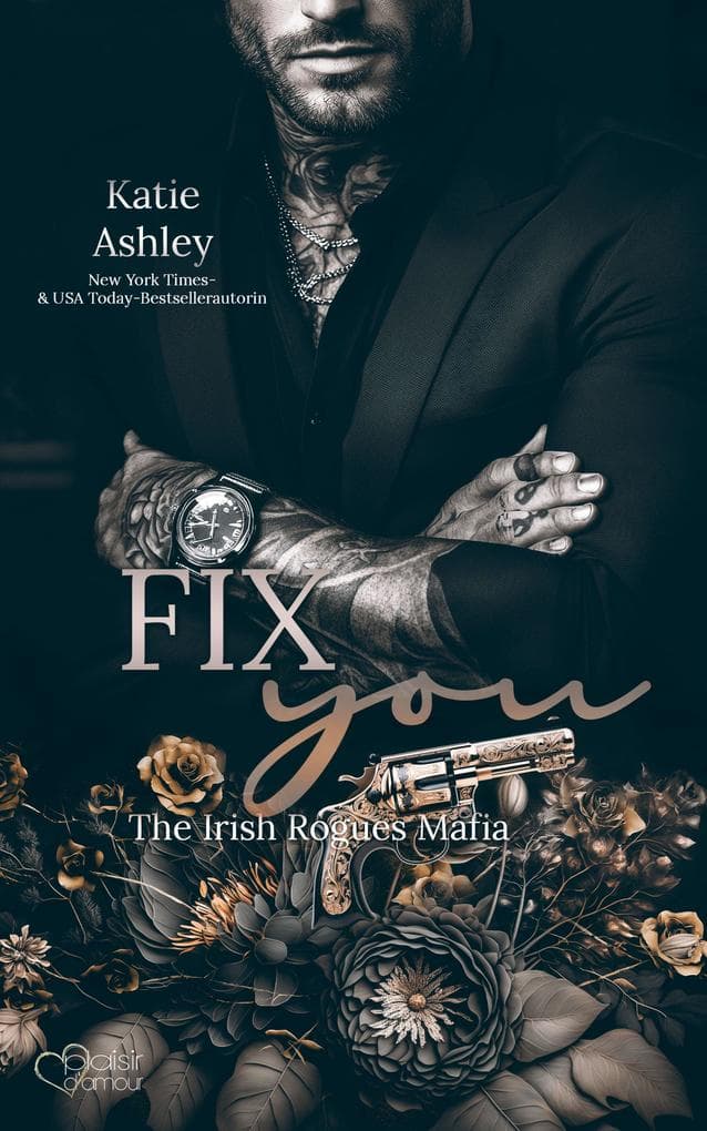 The Irish Rogues Mafia Family Teil 3: Fix You