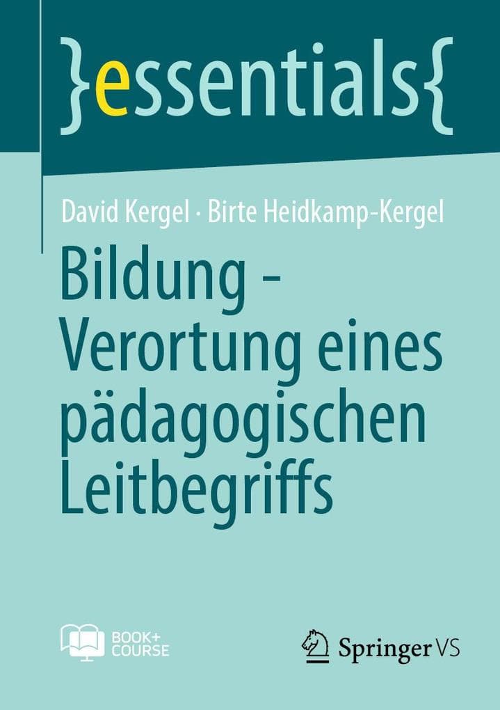 Bildung - Verortung eines pädagogischen Leitbegriffs