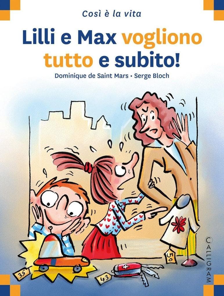 Lilli e Max vogliono tutto subito