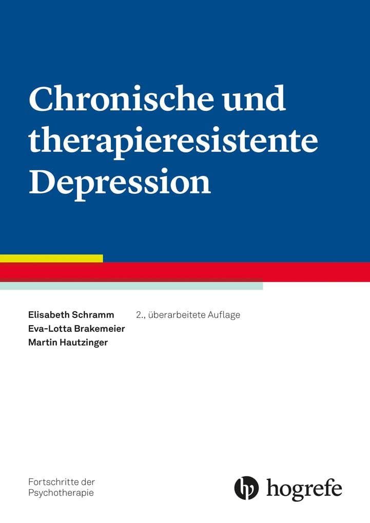 Chronische und therapieresistente Depression
