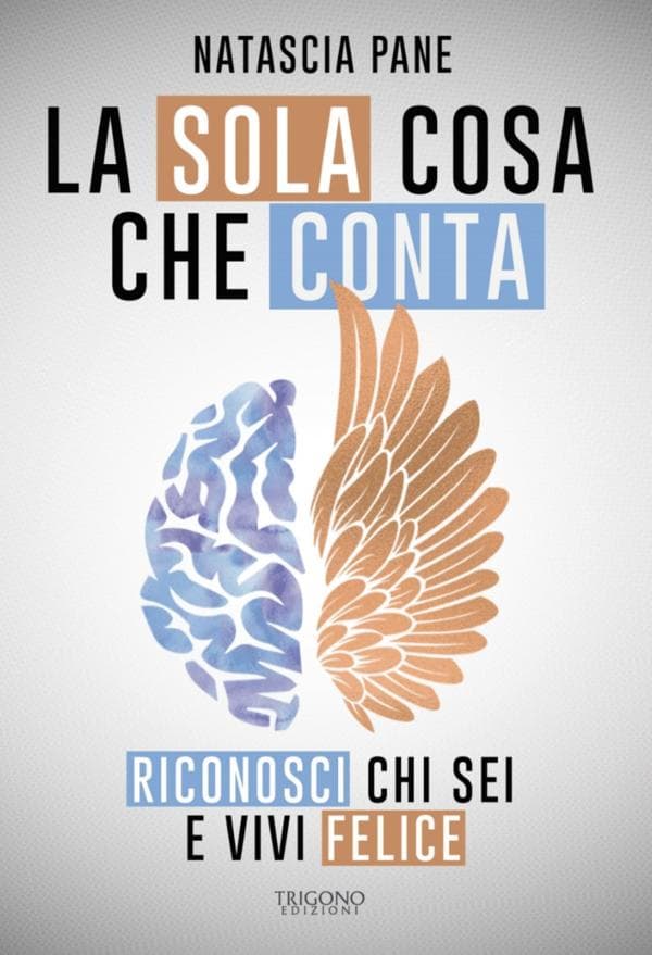 La Sola Cosa Che Conta