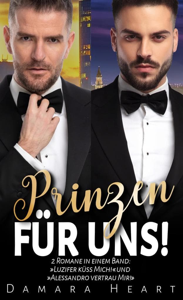 Prinzen für uns!