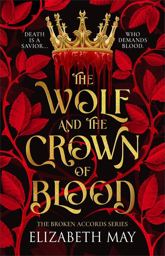 The Broken Accords Series - The Wolf and the Crown of Blood