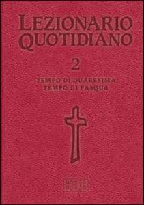 Tempo di Quaresima. Tempo di Pasqua