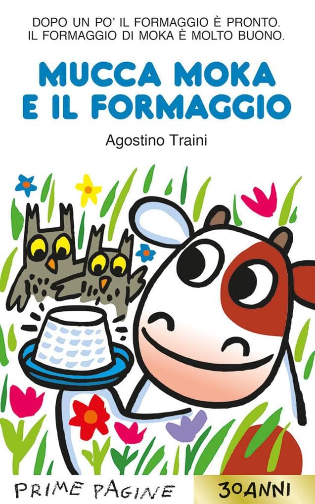 Mucca Moka e il formaggio