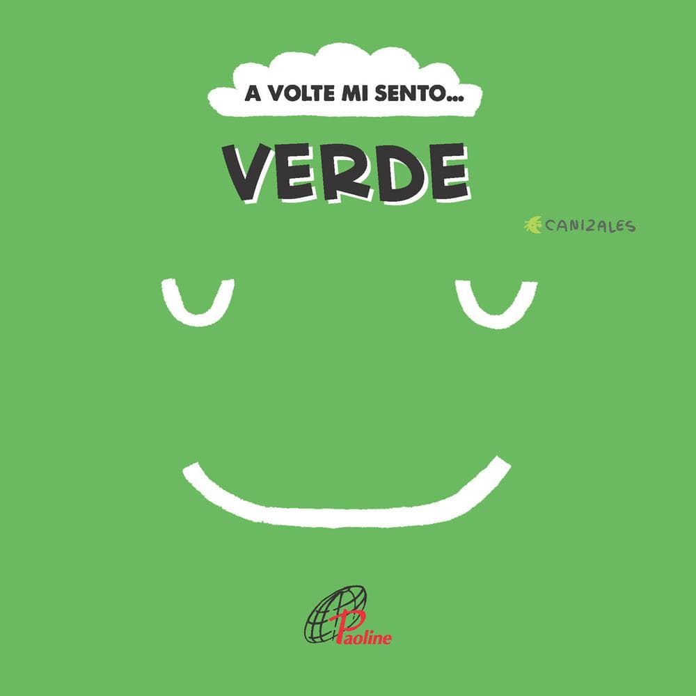 A volte mi sento... Verde