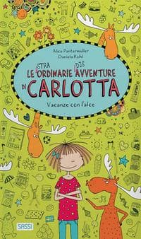 Pantermüller, A: Vacanze con l'alce. Le (stra)ordinarie (dis