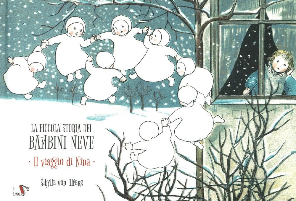 La piccola storia dei bambini neve. Il viaggio di Nina