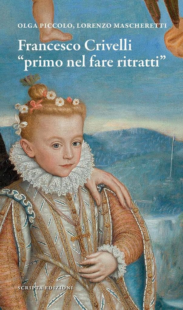 Francesco Crivelli. 'Primo nel fare ritratti'