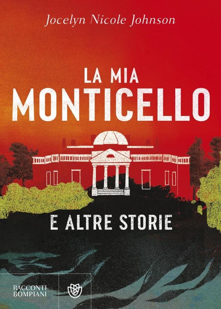 La mia Monticello e altre storie