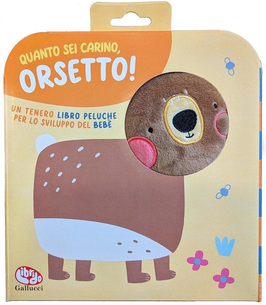 Quanto sei carino, orsetto!