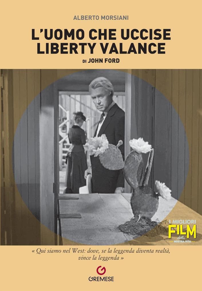 L' uomo che uccise Liberty Valance di John Ford
