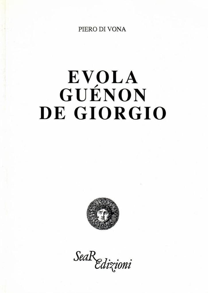 Evola, Guénon, De Giorgio