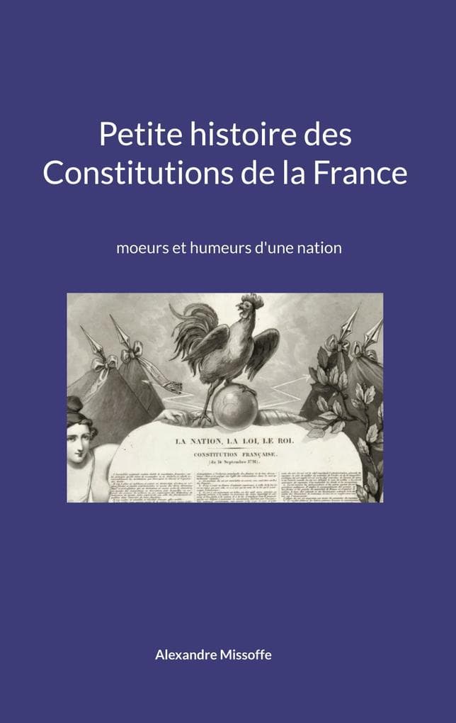 Petite histoire des Constitutions de la France