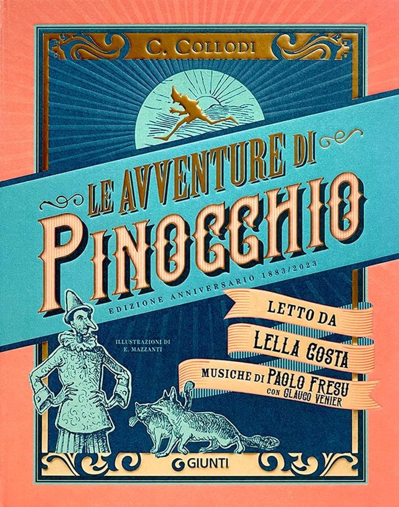 Le avventure di Pinocchio. Storia di un burattino (ristampa anastatica 1883). Edizione speciale 140 anni