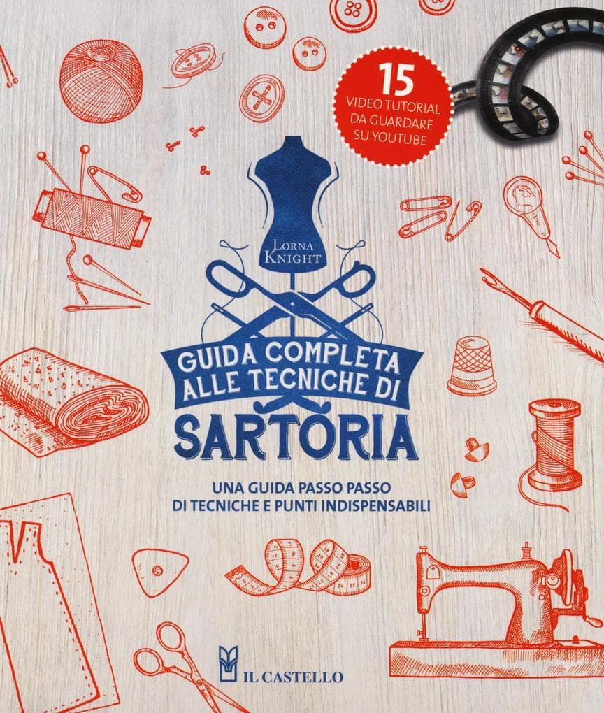 Guida completa alle tecniche di sartoria