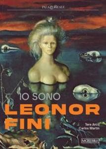 Io sono Leonor Fini