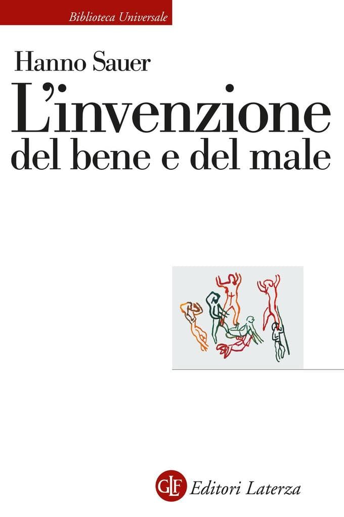 L' invenzione del bene e del male