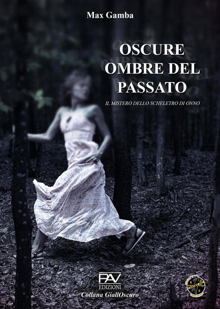 Oscure ombre del passato. Il mistero dello scheletro di Onno