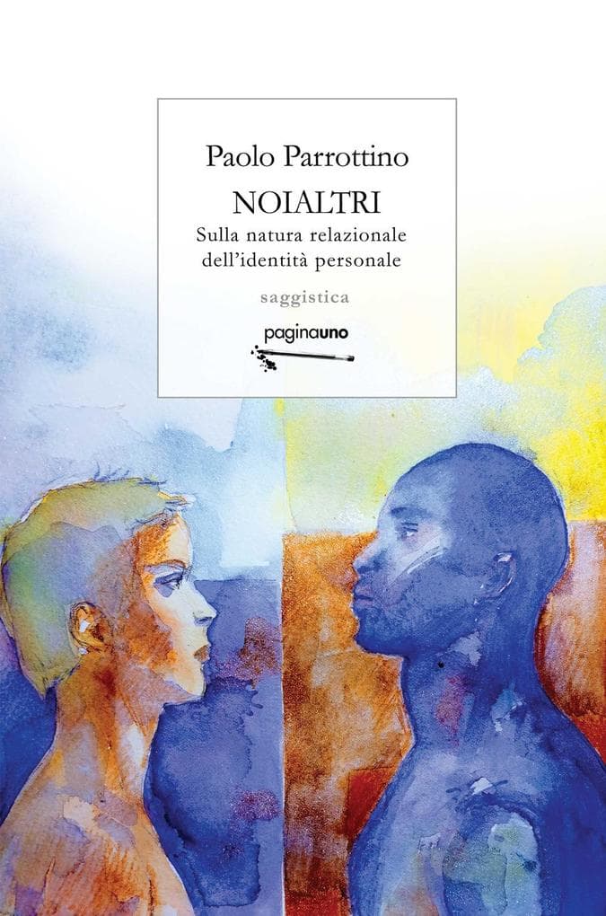 Noialtri. Sulla natura relazionale dell'identità personale