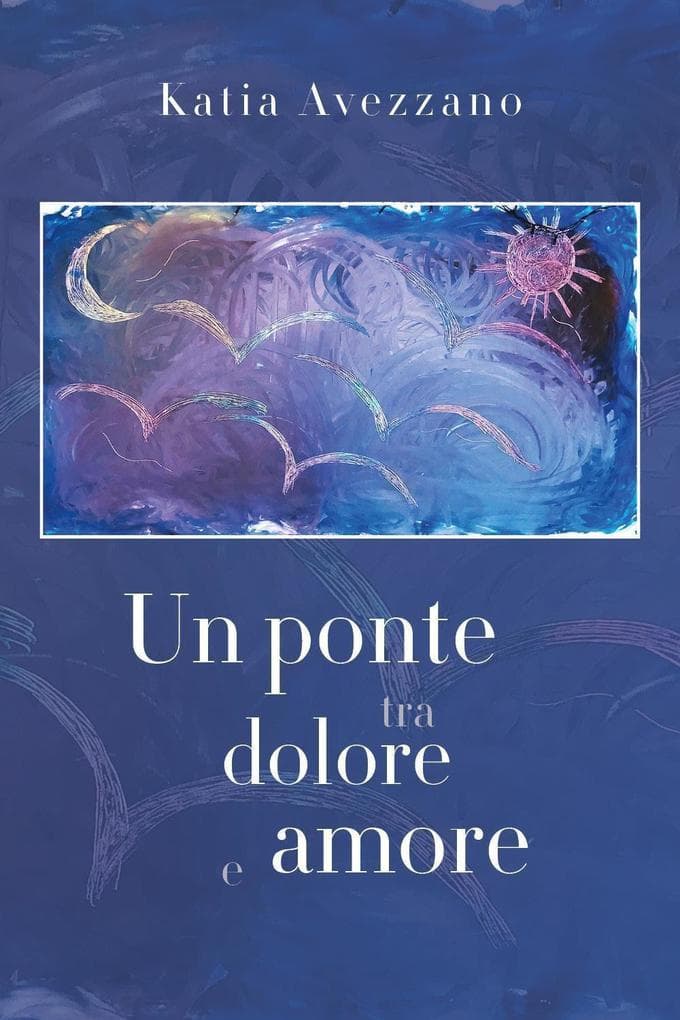 Un ponte tra dolore e amore