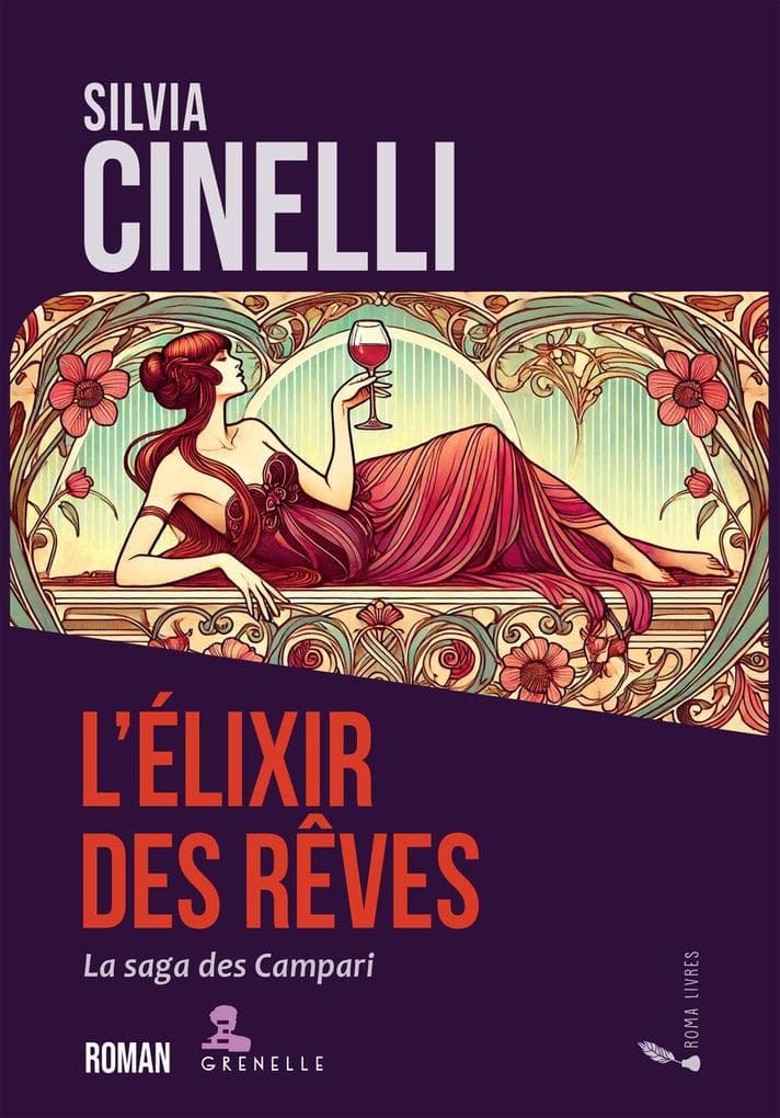 L' elixir des reves. La saga des Campari