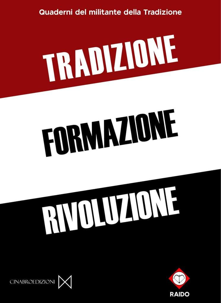 Tradizione formazione rivoluzione. Quaderni del militante della Tradizione