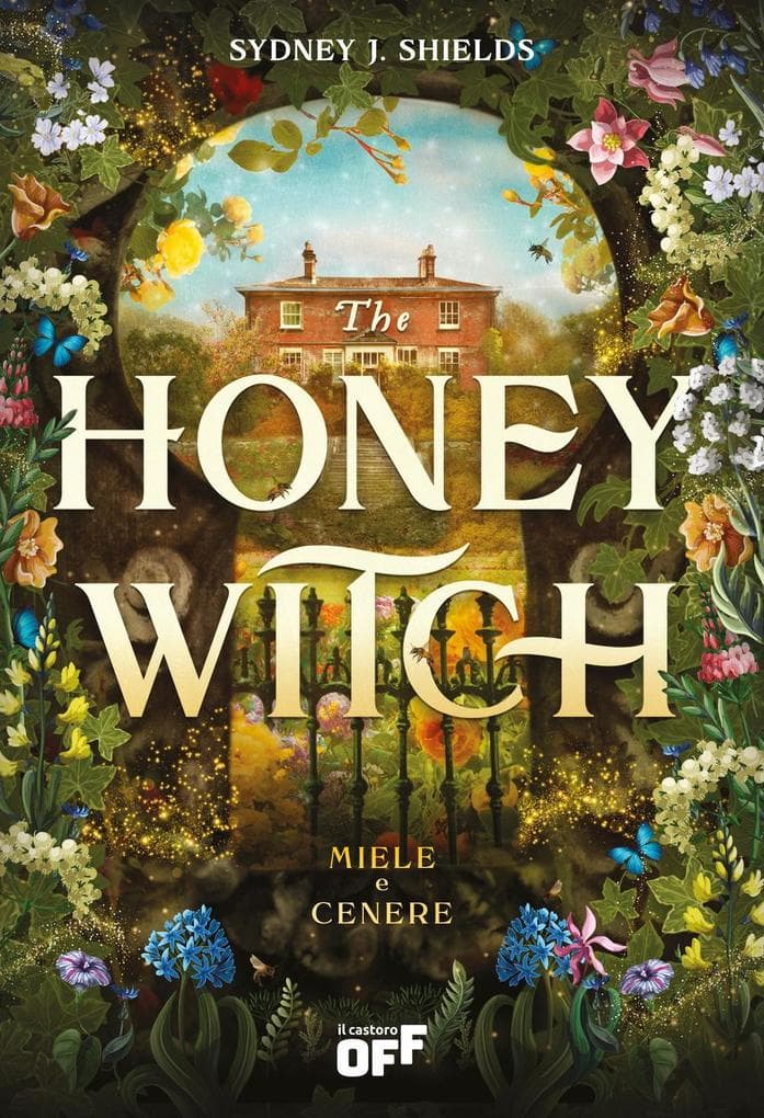 The honey witch. Miele e cenere