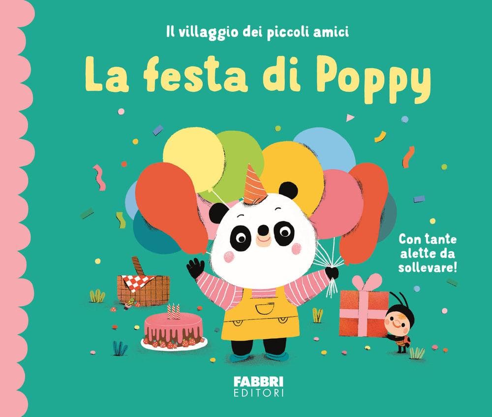 La festa di Poppy. Il villaggio dei piccoli amici