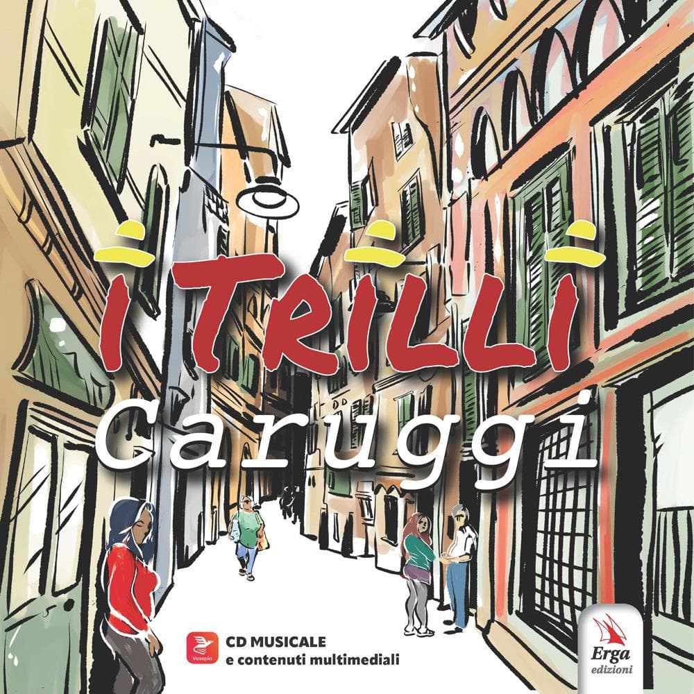 I Trilli. Caruggi