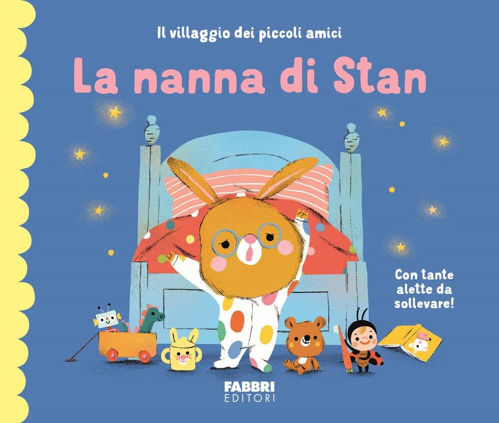La nanna di Stan. Il villaggio dei piccoli amici