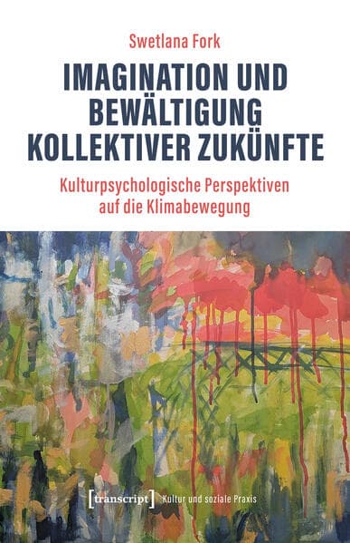 Imagination und Bewältigung kollektiver Zukünfte