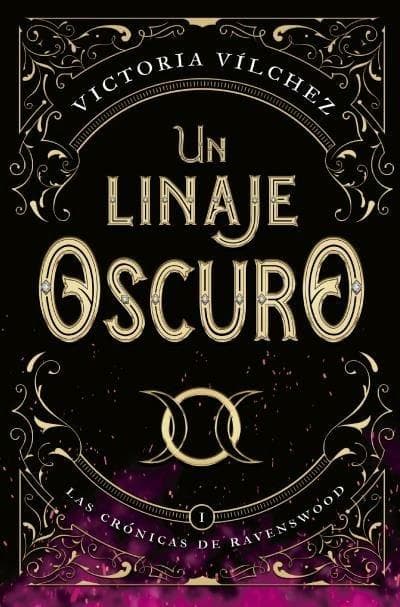 Un Linaje Oscuro (Las Cronicas de Ravenswood I)