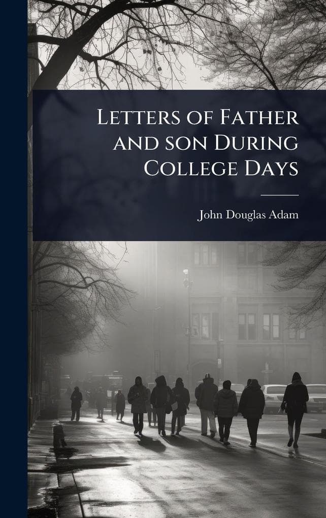 Letters of Father and son During College Days