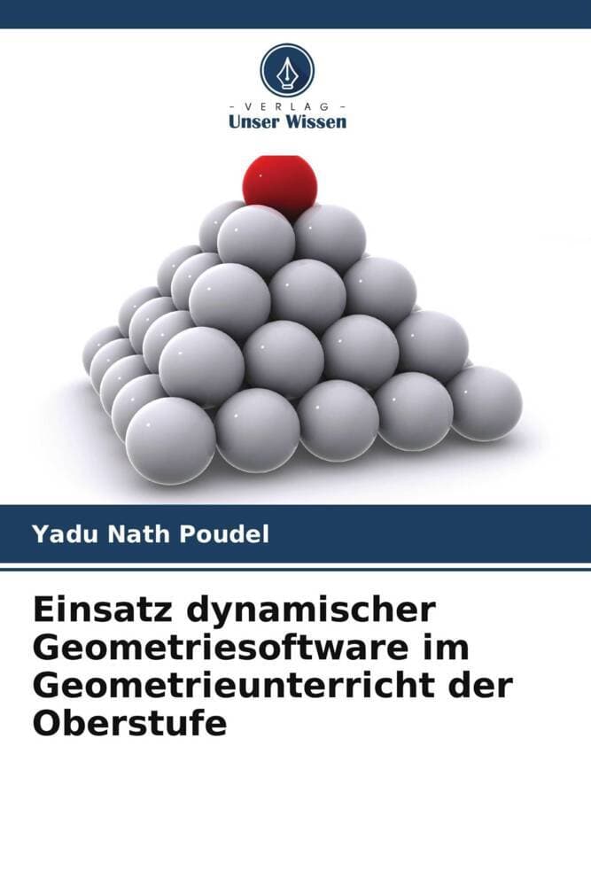 Einsatz dynamischer Geometriesoftware im Geometrieunterricht der Oberstufe