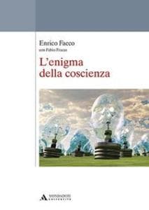 L' enigma della coscienza