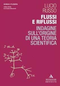 Flussi e riflussi. Indagine sull'origine di una teoria scientifica